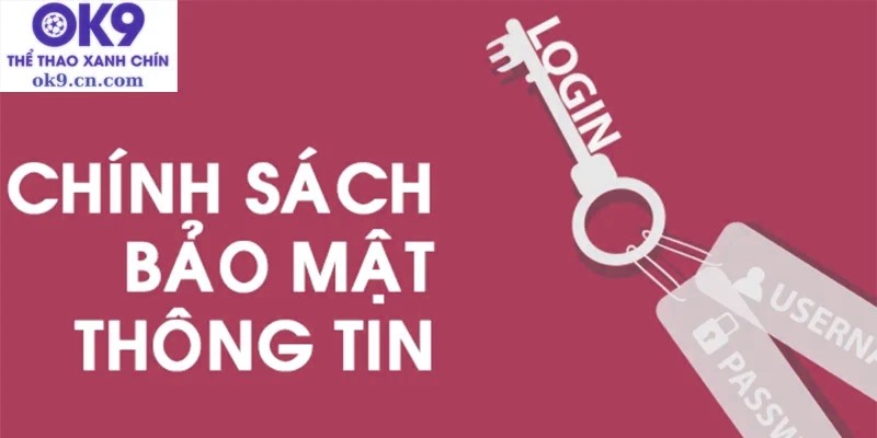 Nội dung chính của chính sách bảo mật